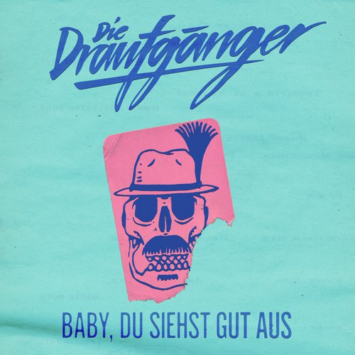 Baby, du siehst gut aus