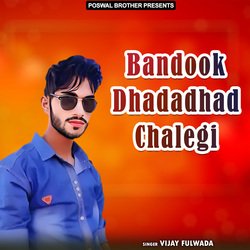 Bandook Dhadadhad Chalgi-Bl84CBFoXQU