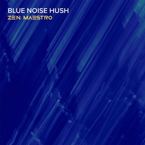 Blue Noise Hush cover art
