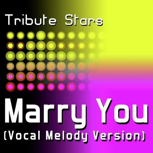Bruno Mars - Marry You (Vocal Melody Version)