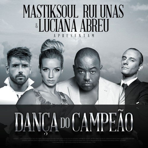 Dança do Campeão (feat. Rui Unas &amp; Luciana Abreu)_poster_image