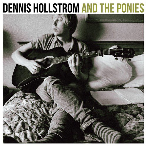 Dennis Hollstrom & the Ponies