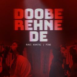 Doobe Rehne De