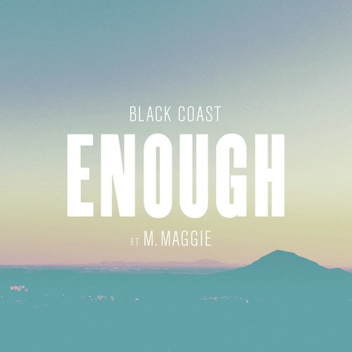 Enough (feat. M. Maggie)_poster_image