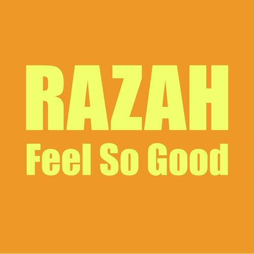 Feel So Good (Radio Edit)_poster_image