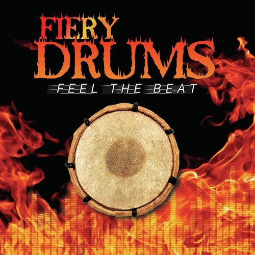 Fiery Drums