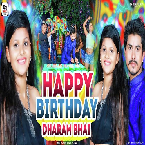 Happy Birthday Dharam Bhai