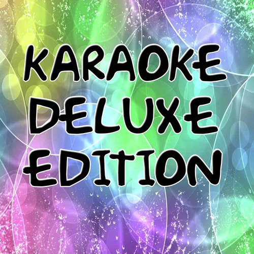 Karaoke Deluxe Edition