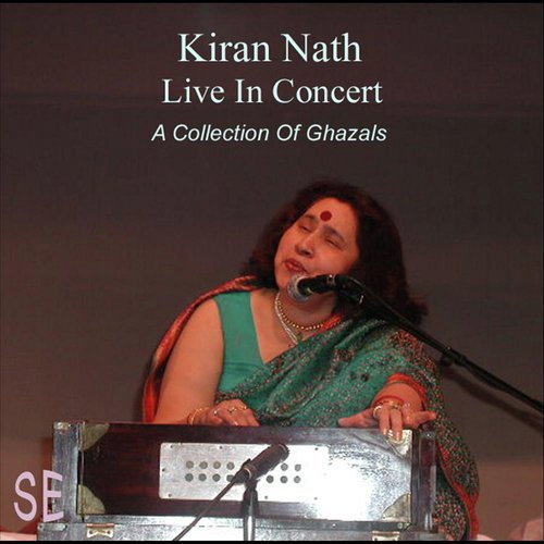 Kiran Nath Live In Concert - A Collection of Ghazals_poster_image