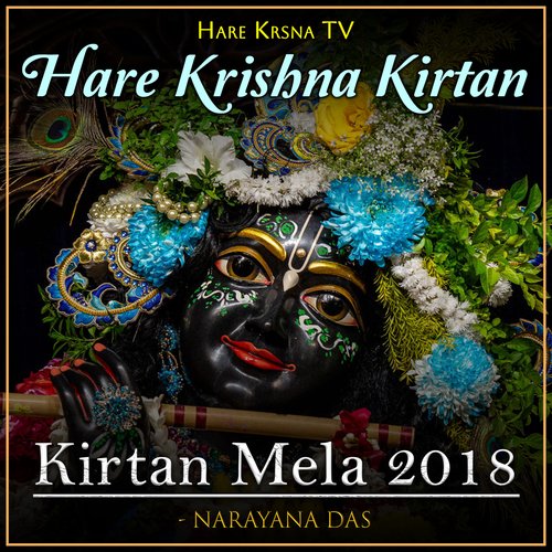 Kirtan Mela 2018 Hare Krishna Kirtan (Live)