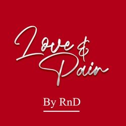 Love &amp; Pain-FiNadTxCAn8