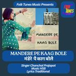 Mandere Pe Kaag Bole