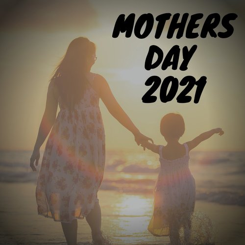 https://c.saavncdn.com/856/Mothers-Day-2021-English-2021-20230119210100-500x500.jpg