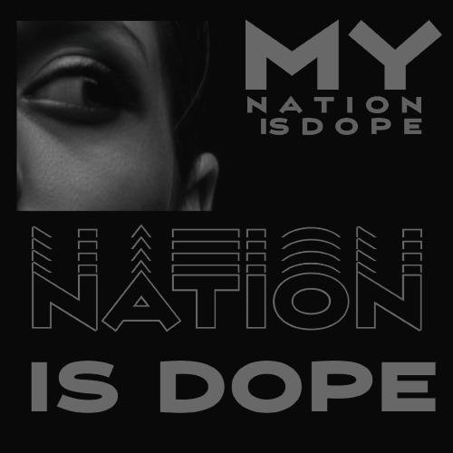 My Nation Is Dope cover art