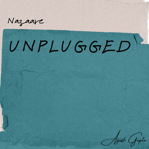 Nazaare Unplugged