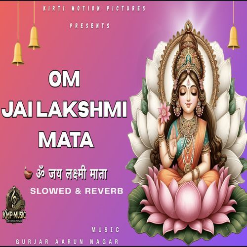 Om Jai Lakshmi Mata Slowed & Reverb