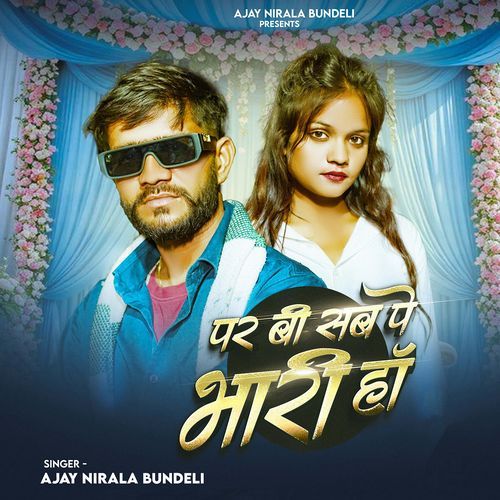 Par Bhi Sab Pe Bhaari Ha