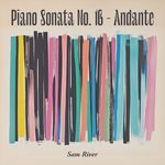 Piano Sonata No. 16 - Andante