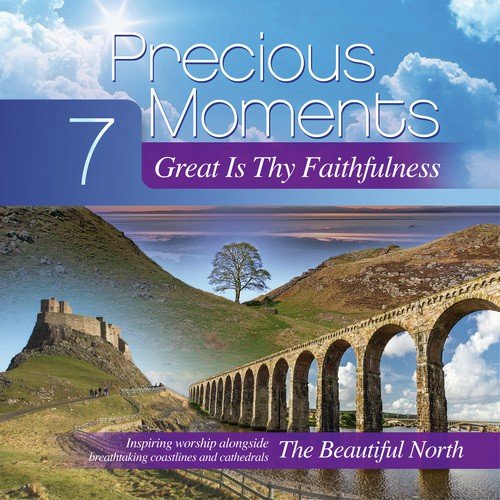 Precious Moments 7: Great Is Thy Faithfulness