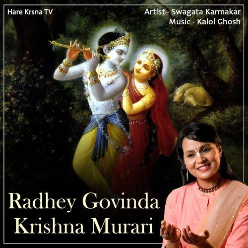 Radhey Govinda Krishna Murari