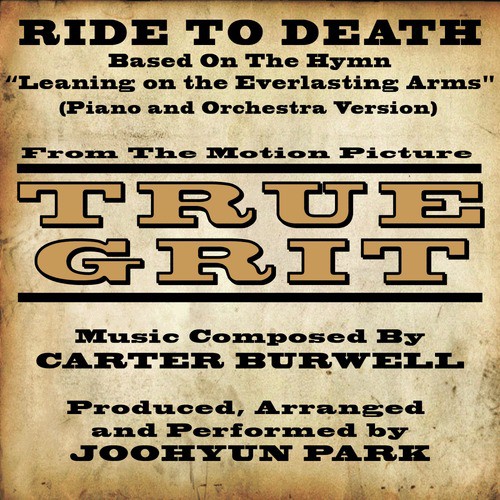 True Grit (2010): Ride to Death (Piano & Orchestra Version)