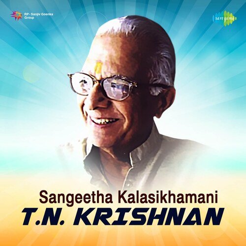 Sangeetha Kalasikhamani - T.N. Krishnan