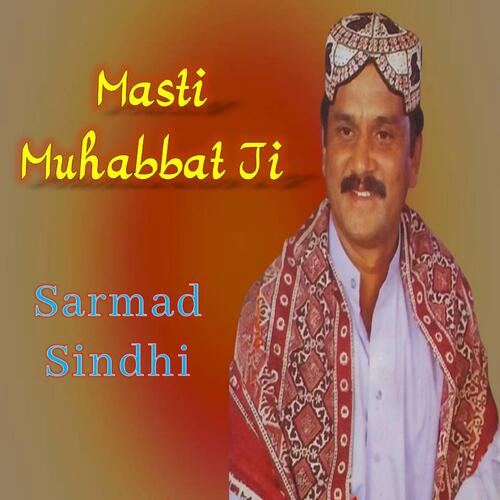 Sarmad Sindhi Masti Muhabbat Ji_poster_image