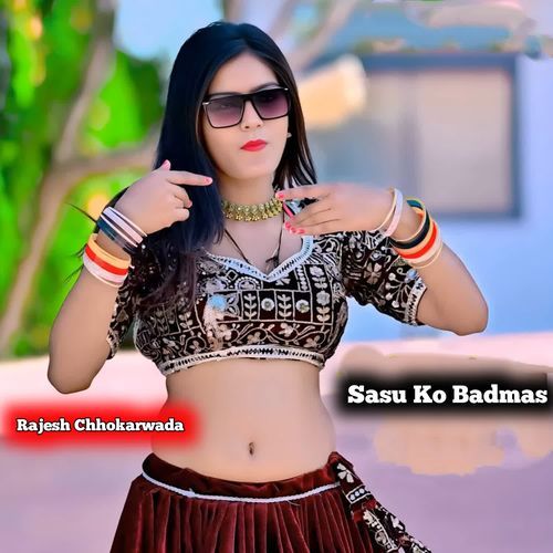 Sasu Ko Badmas