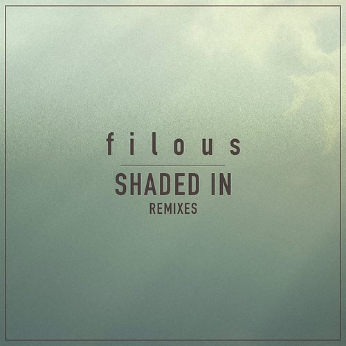 Shaded In (Remixes)