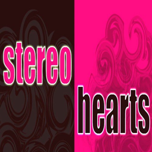 Stereo Hearts - Single