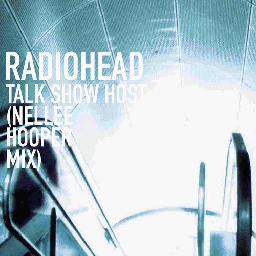 Talk Show Host (Nellee Hooper Mix)