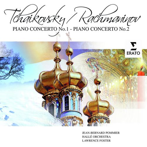 Tchaikovsky: Piano Concerto No. 1 & Rachmaninov: Piano Concerto No. 2