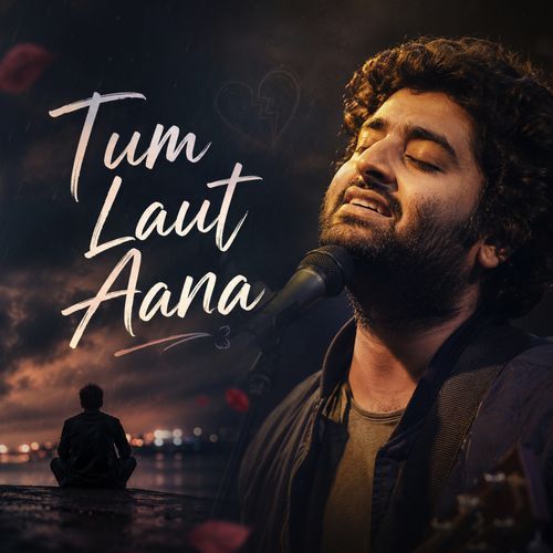 Tum Laut Aana