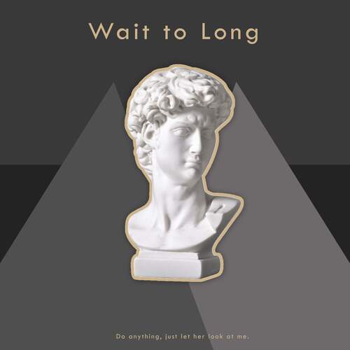 Wait to long_poster_image