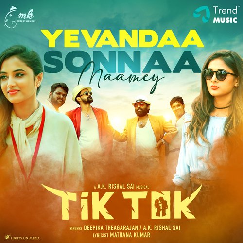 Yevandaa Sonnaa Maamey (From "Tik Tok")