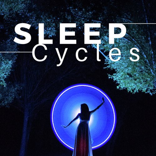 26 Sleep Cycles - Deep Sleep Music