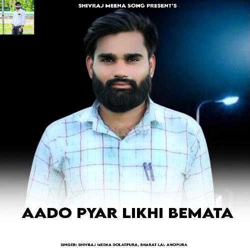 Aado Pyar Likhi Bemata