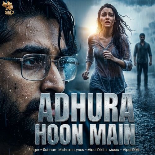 Adhura Hoon Main