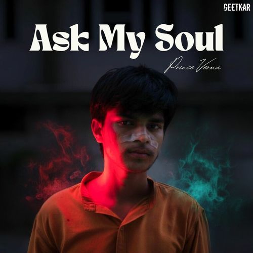 Ask My Soul