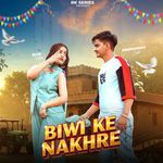 Biwi Ke Nakhre