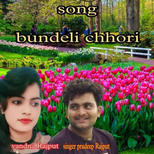 Bundeli Chhori