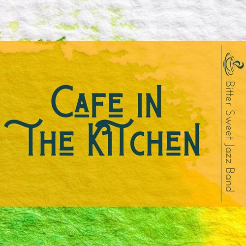 Cafe in the Kitchen cover art