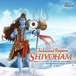 Chidanand Rupam Shivoham