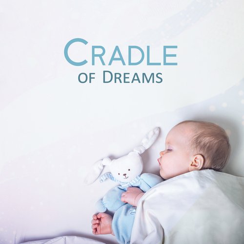 Cradle of Dreams: Peaceful Piano for Newborns_poster_image