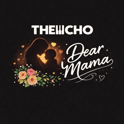 Dear Mama