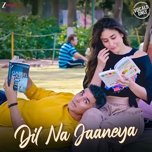 Dil Na Jaaneya - Rochak Kohli & Akasa Vocals Only