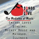 Emiyah Loves Singing, Mickey Mouse and Maywood, Illinois