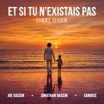 Et si tu n'existais pas (CANDICE Version)
