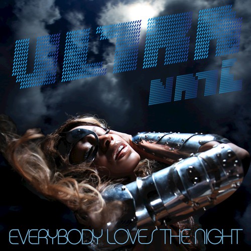 Everybody Loves The Night - 13