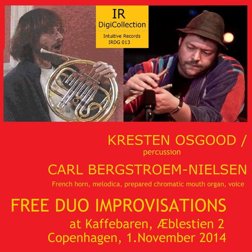 Free Duo Improvisations (Live at Kaffebaren, Æblestien 2 Copenhagen, 1.november 2014)